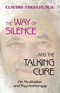 The Way Of Slience and the Talking Cure